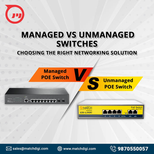 Managed vs Unmanaged Switches: Choosing the Right Networking Solution