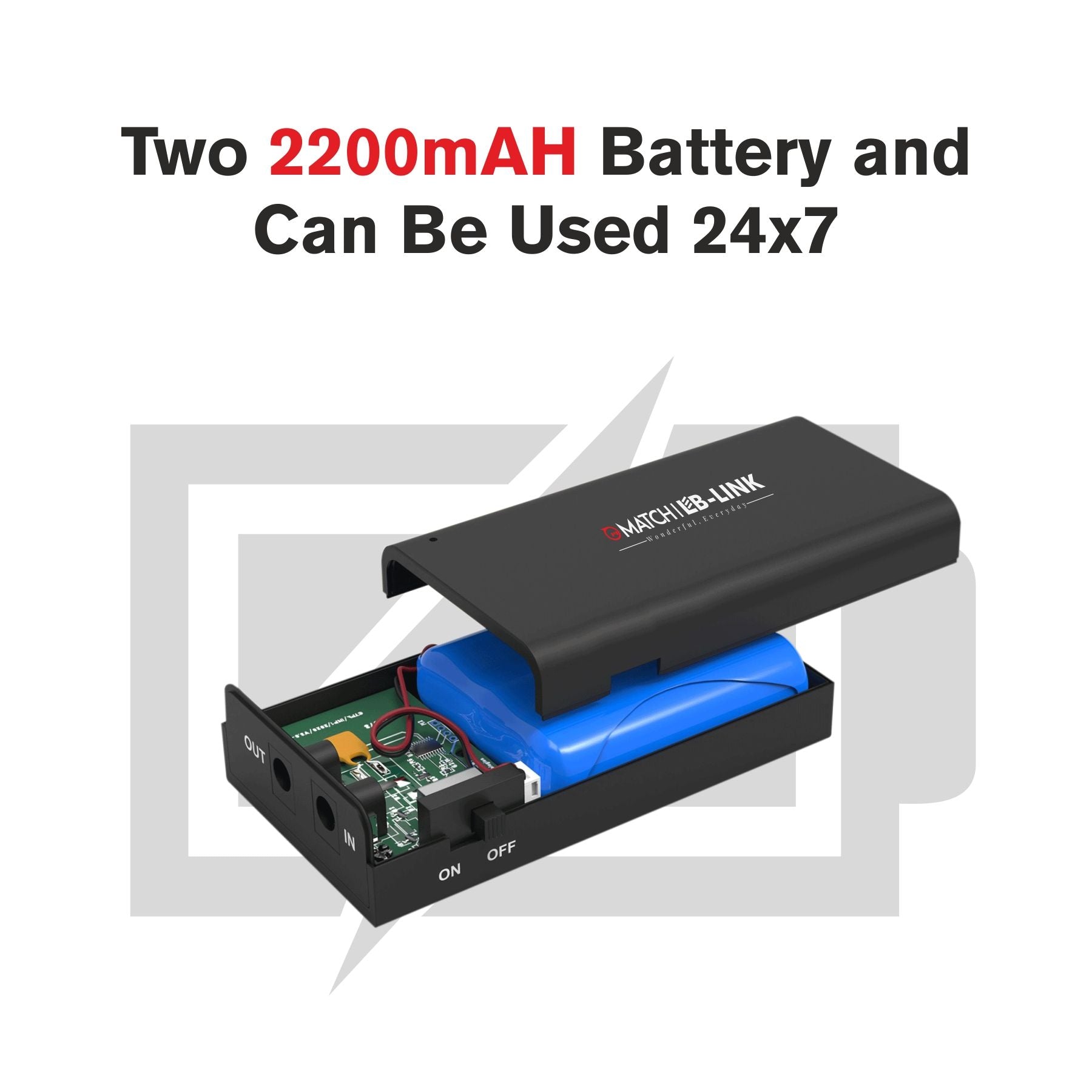 This Mini UPS has two batteries with total power of 2200mAh.